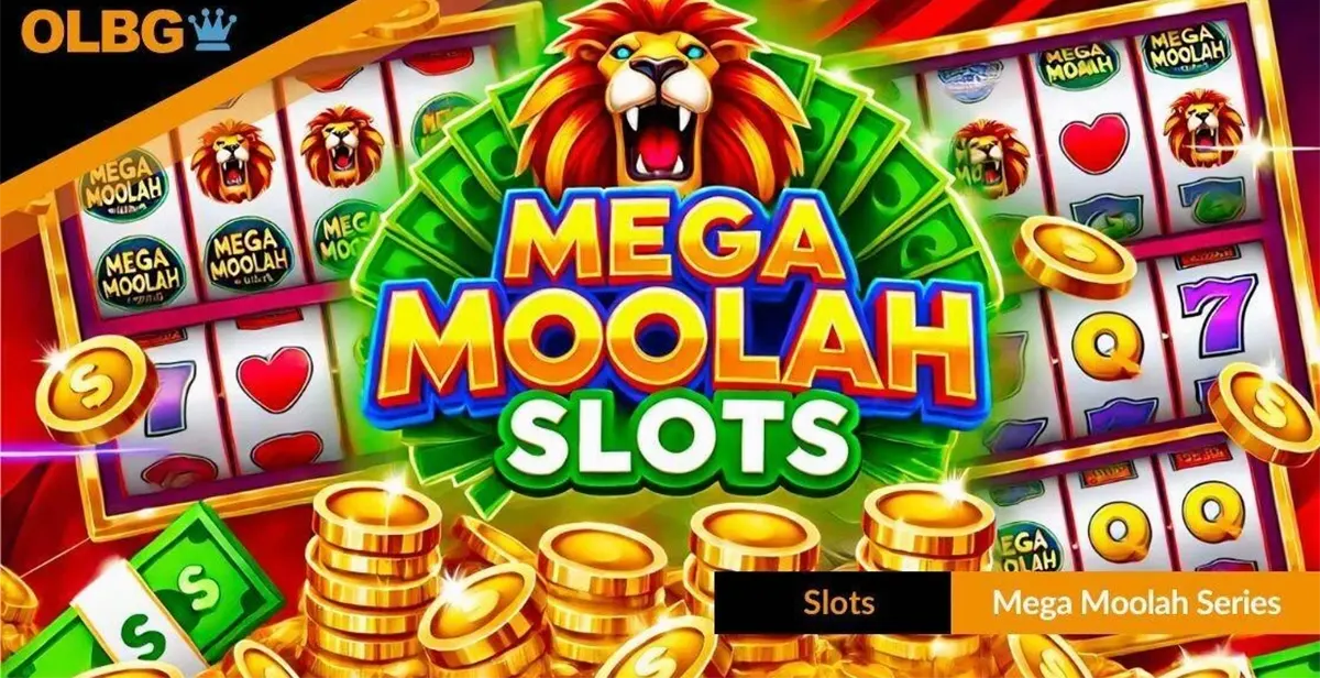 Bright promotional banner for Mega Moolah slots featuring a roaring lion above the “Mega Moolah Slots” title, stacks of gold coins and cash in the foreground, and slot reels with symbols in the background.